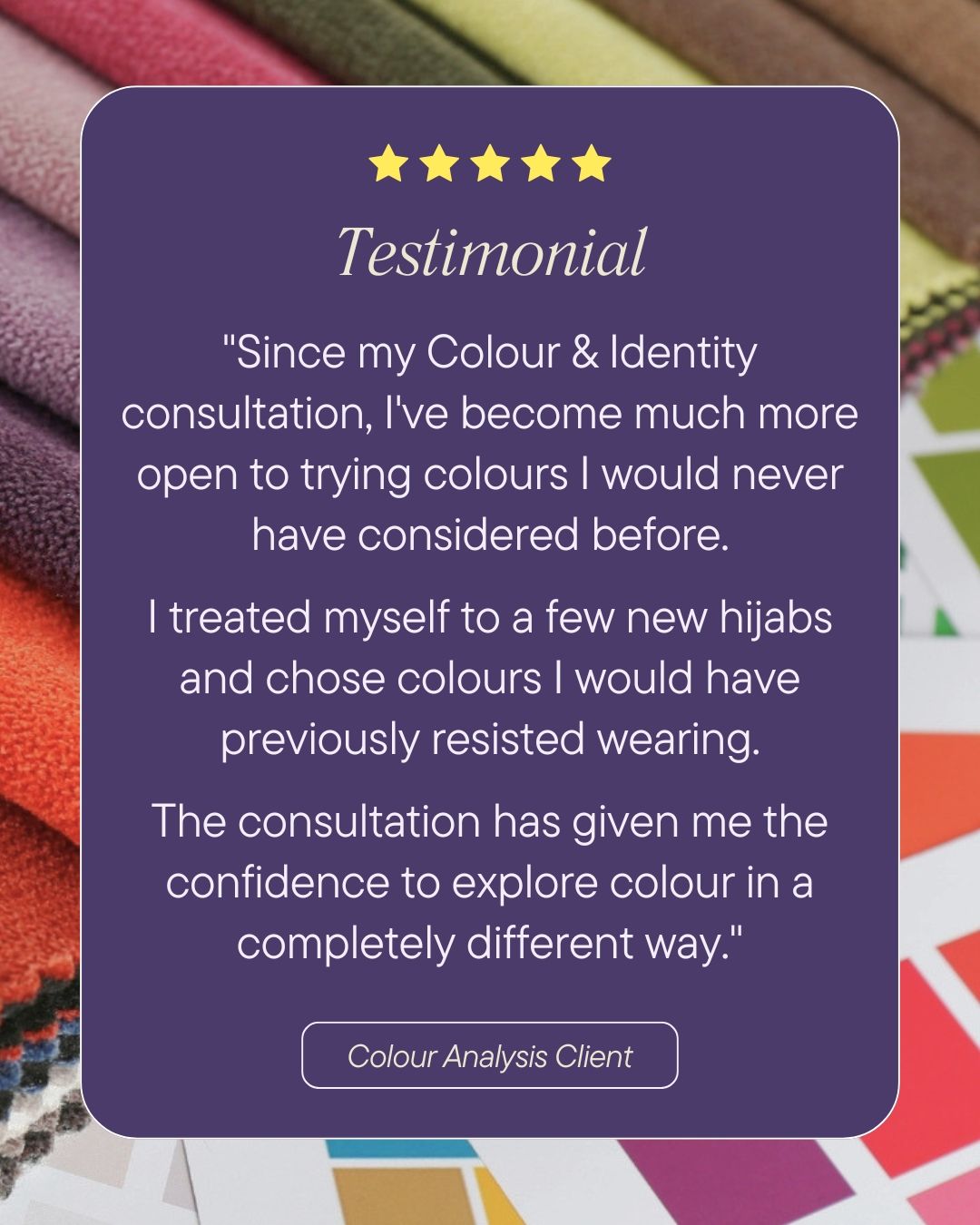Client testimonial describing a positive Full Colour Analysis consultation experience