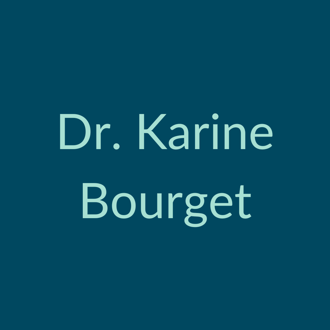 Dr. Karine Bourget