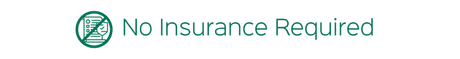 Green icon with the words “No Insurance Required”