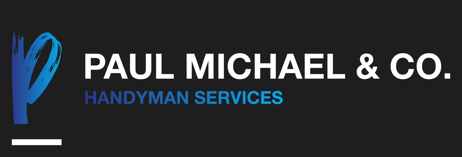 Paul Michael & Co. Handyman Services