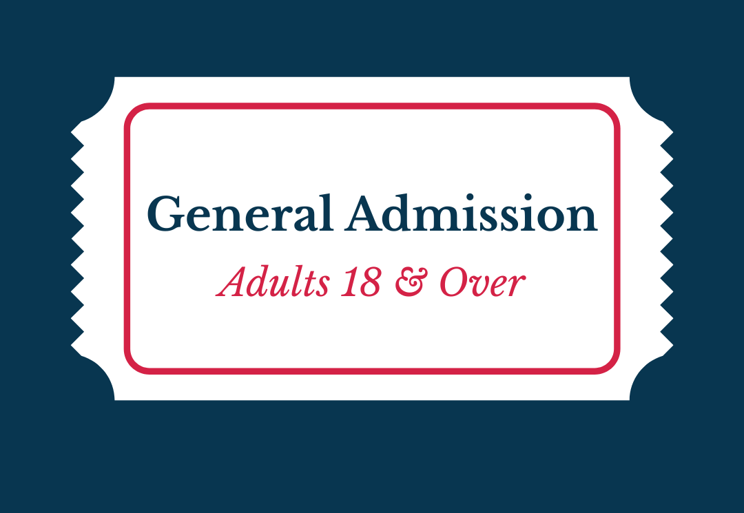 General Admission - Adults 18 & Over