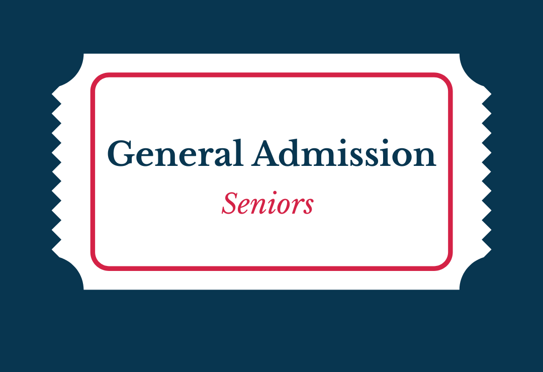 General Admission - Seniors