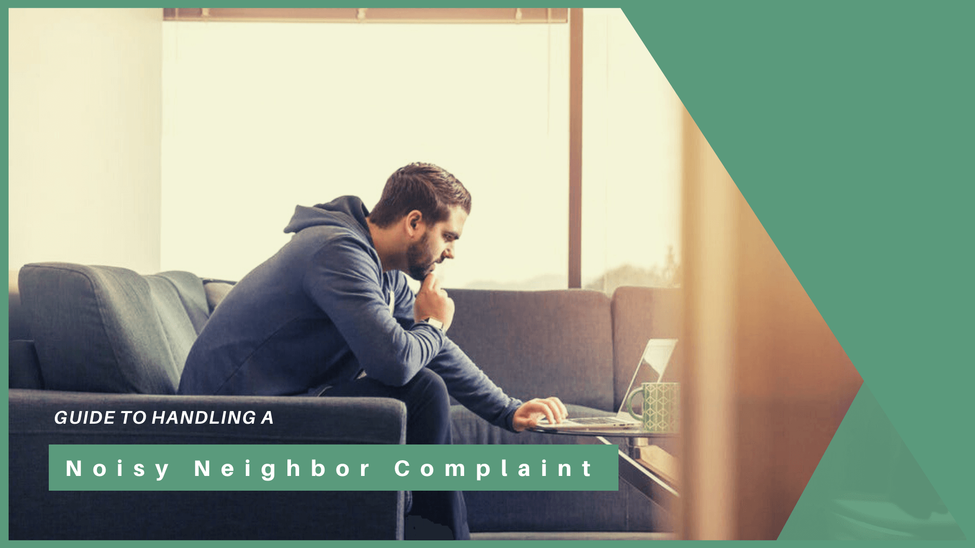 Guide to Handling a Noisy Neighbor Complaint - article banner Guide to Handling a Noisy Neighbor Complaint - article banner