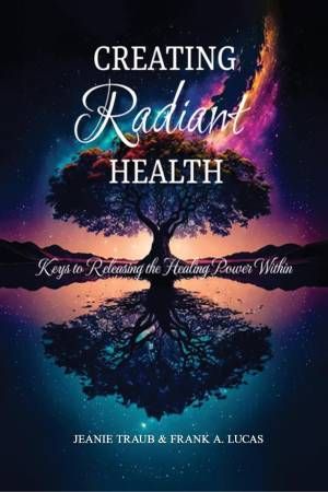 It is a book about creating radiant health.