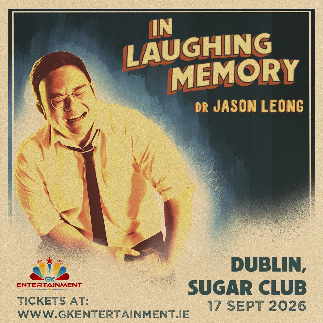 Dr Jason Leong brings his hit stand-up show In Laughing Memory to Sugar Club, Dublin on 17 September