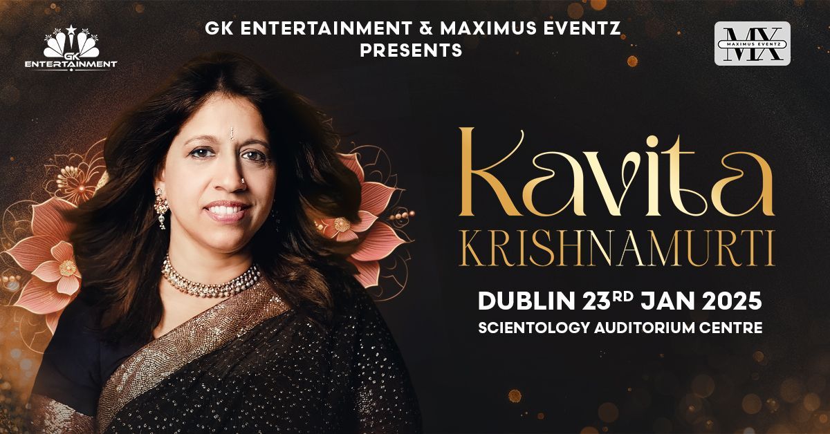 Join legendary singer Kavita Krishnamurthy live in Dublin on Jan 23, 2025, at Scientology Community Centre. Presented by GK Entertainment. Tickets at gkentertainment.ie.