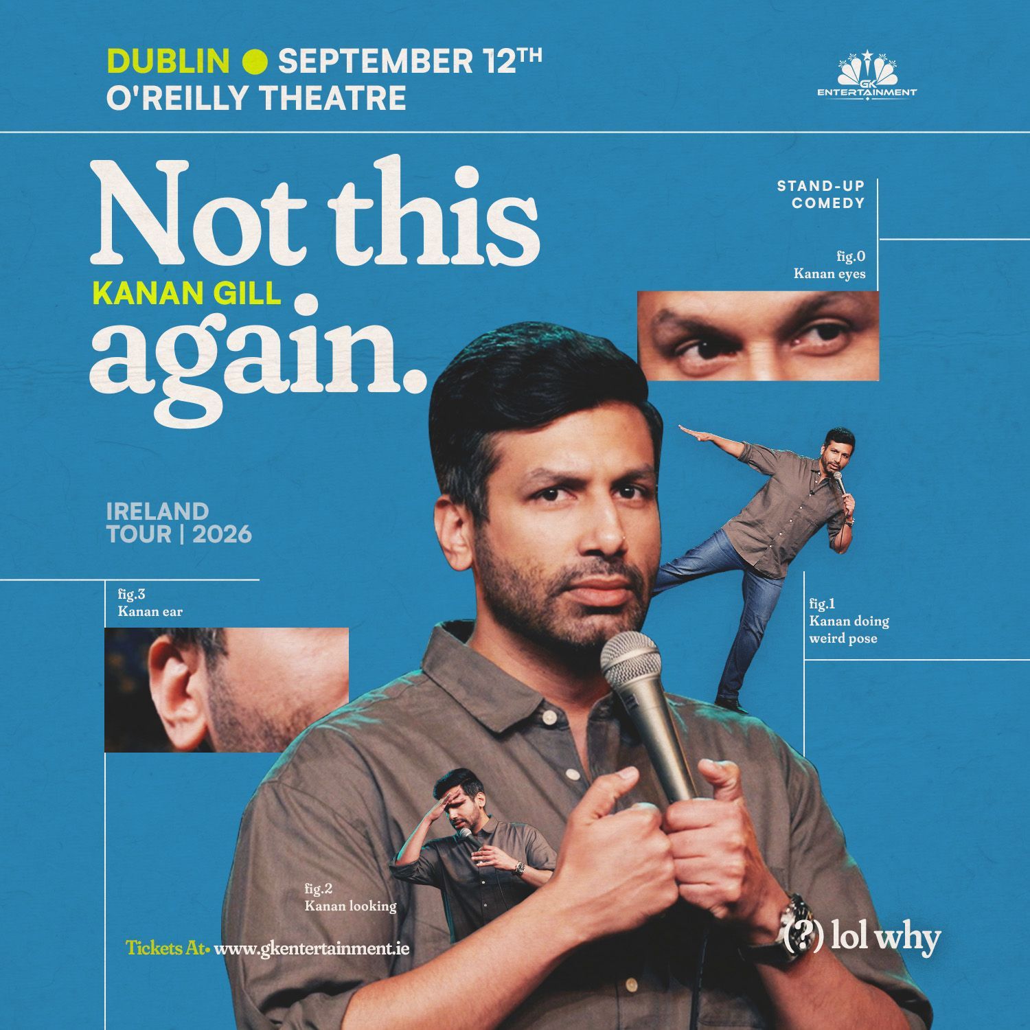Kanan Gill brings his brand new stand-up show Not This Again to Dublin. Live at O’Reilly Theatre on
