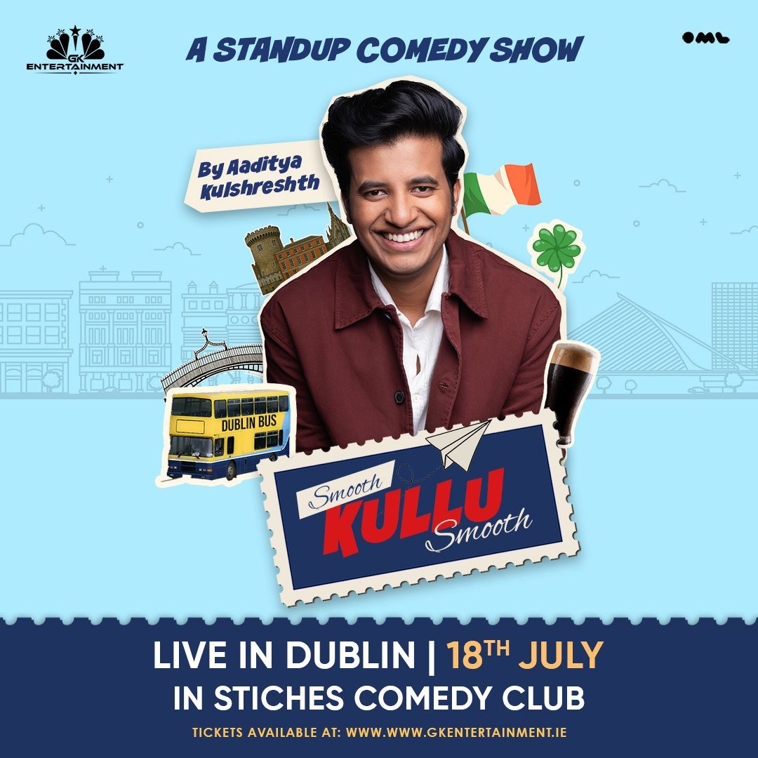 Promotional poster for Aaditya Kulshreshth’s stand-up comedy show ‘Smooth Kullu Smooth’ live in Dubl