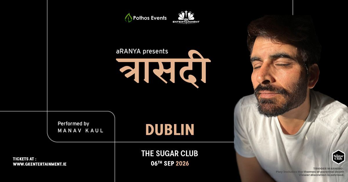 GK Entertainment presents Traasadi by Manav Kaul, live in Dublin at The Sugar Club on Sunday, 6th September.