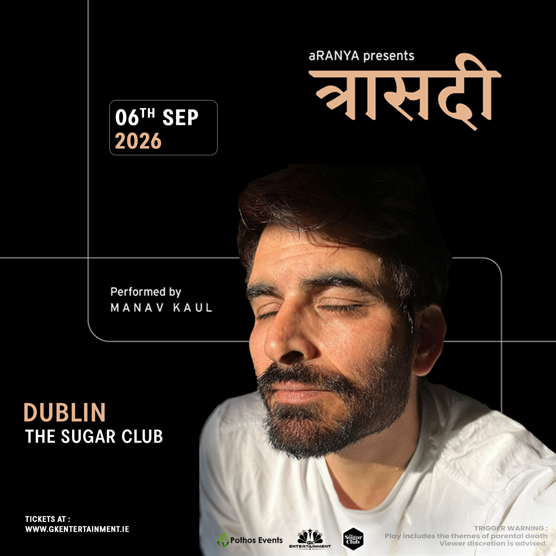 GK Entertainment presents Traasadi by Manav Kaul, live in Dublin at The Sugar Club on Sunday, 6th Se