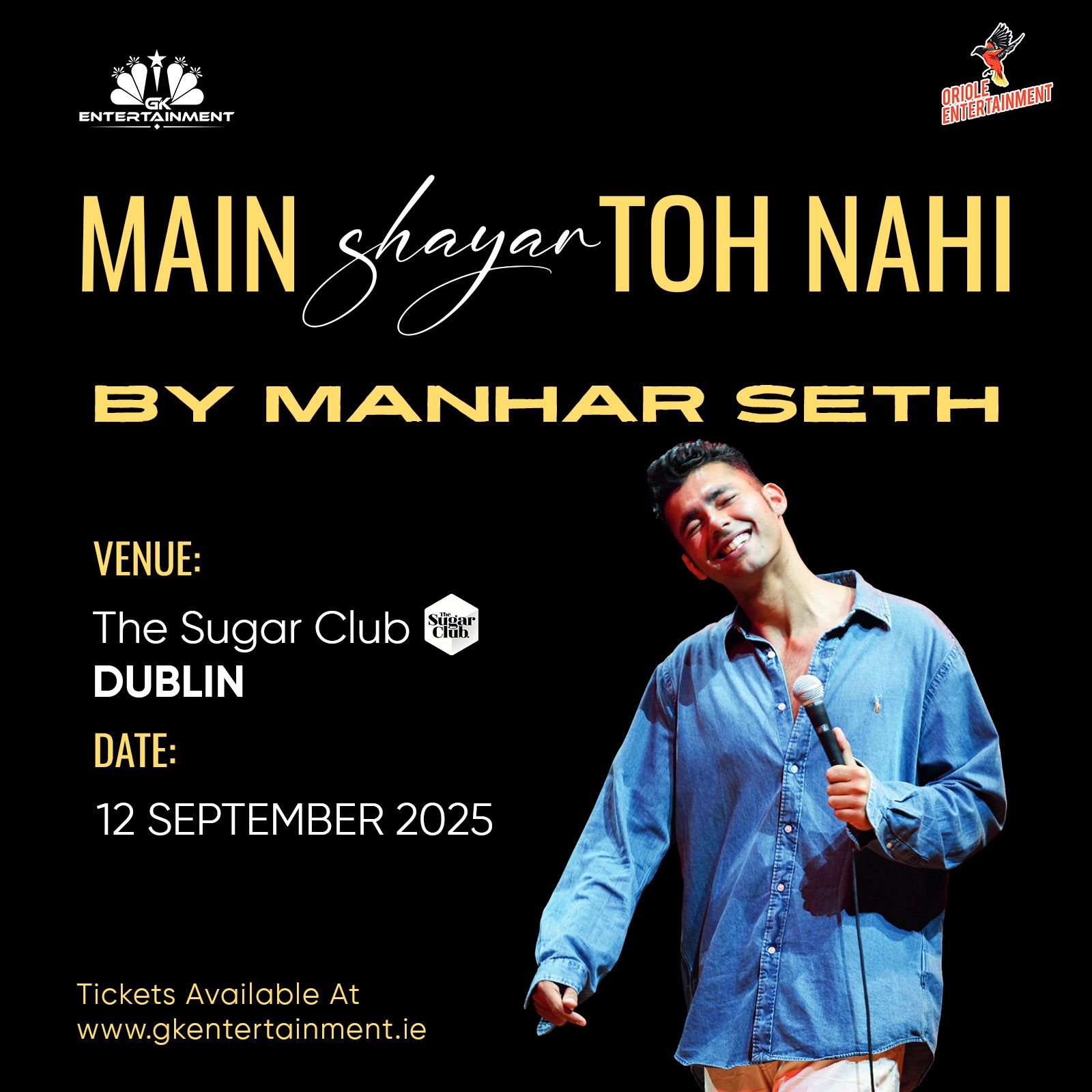GK Entertainment presents Manhar Seth at The Sugar Club