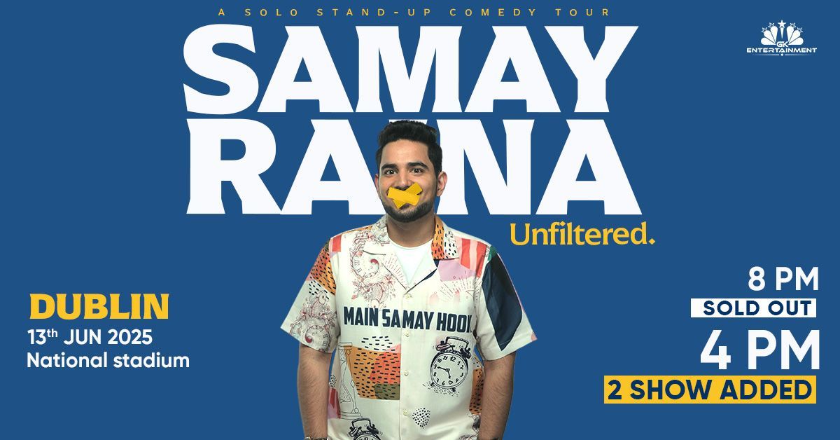 Poster for Samay Raina Live in Dublin, presented by GK Entertainment. Event scheduled for 13th June at The National Stadium, Dublin.