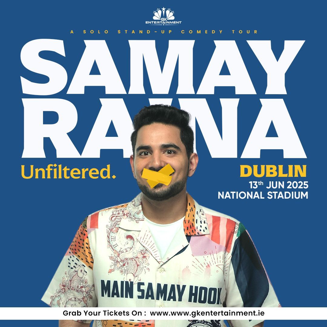 Poster for Samay Raina Live in Dublin, presented by GK Entertainment. Event scheduled for 13th June