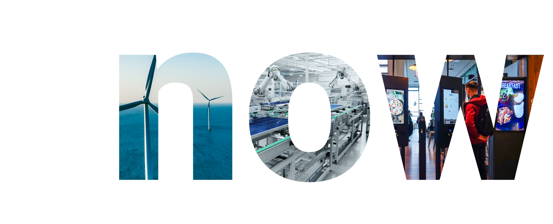 The word now is written with a picture of a windmill in the middle.
