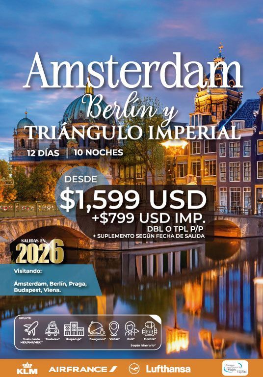 Anuncio de viaje para Ámsterdam, Berlín y el Triángulo Imperial. Precio desde 1599 USD + 799 USD de impuestos.