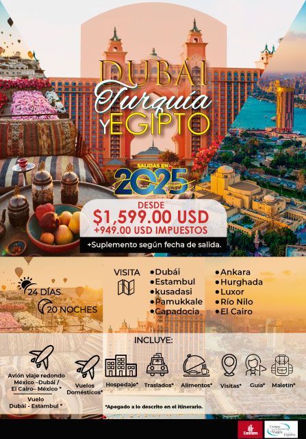 Anuncio de viaje a Dubái, Turquía y Egipto en 2025. Incluye destinos, inclusiones y un precio a partir de USD 1599.