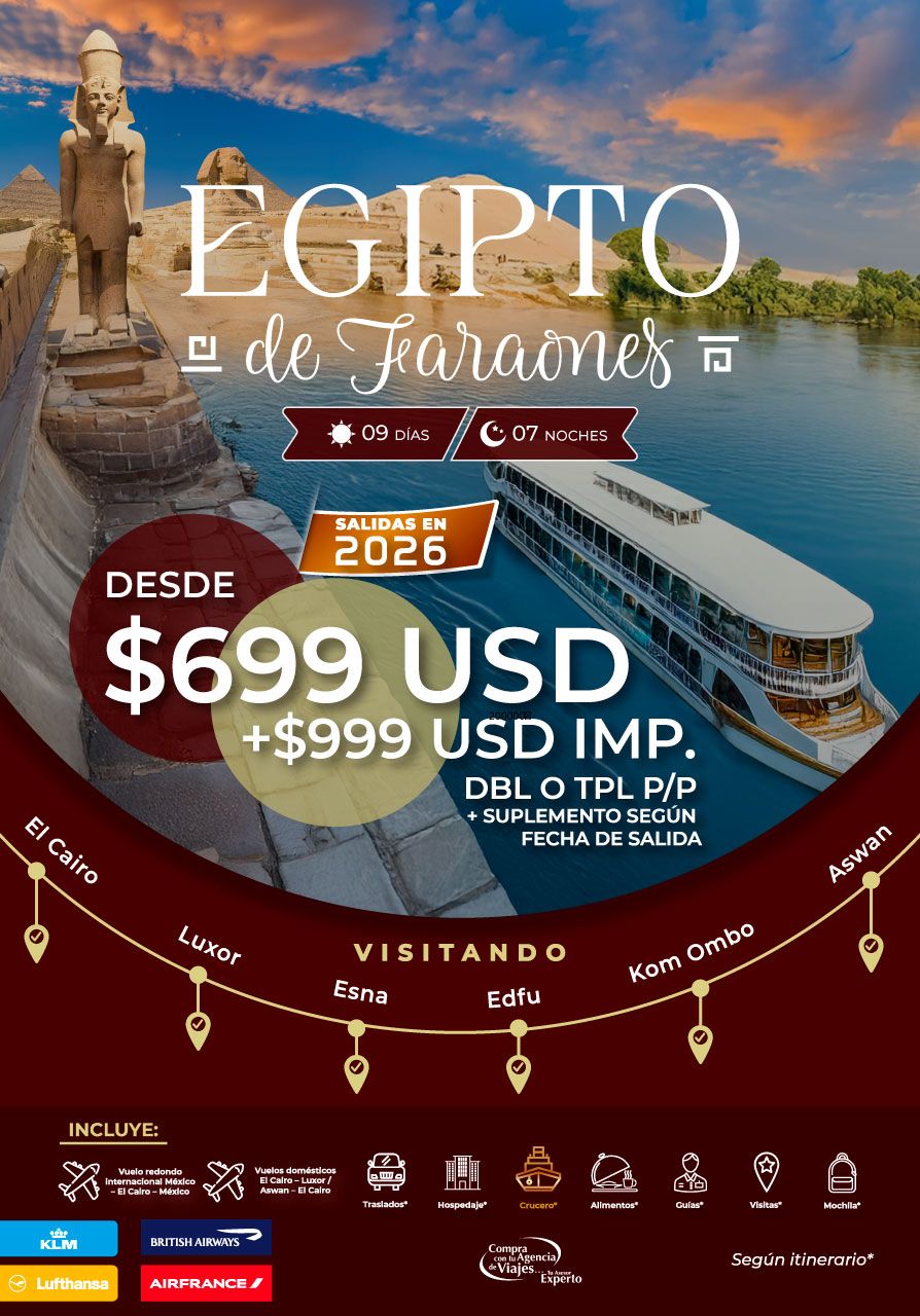 Anuncio de viaje para un tour de los Faraones de Egipto a partir de $699 USD, visitando El Cairo, Luxor y otros sitios, con un crucero por el Nilo.