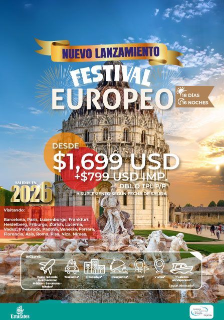 Anuncio de viajes del Festival Europeo. Presenta una fuente histórica y ofrece viajes desde $1,699 USD, con logotipos y destinos indicados.