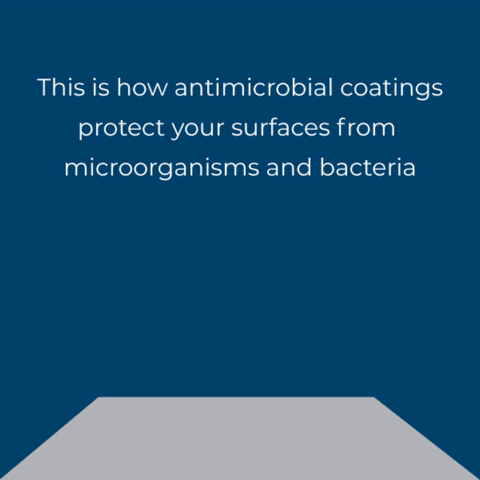 Blue graphic with white text about antimicrobial coatings protecting surfaces from microorganisms and bacteria