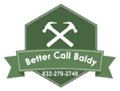 Green logo with crossed hammers and banner reading “Better Call Baldy” and phone number 832-279-2740