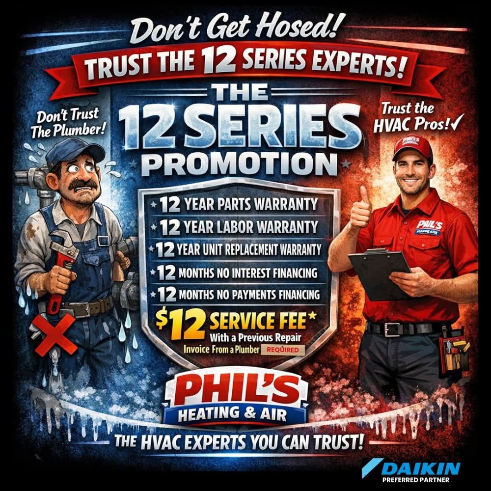 HVAC ad for Phil’s Heating & Air: “12 Series” with technicians, service guarantees, and Daikin logo.