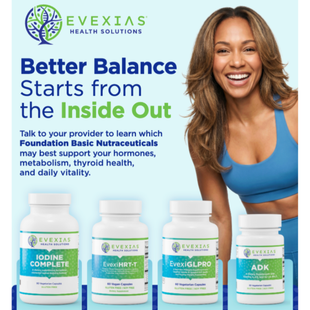 EVEXIAS Nutraceuticals ad with smiling woman, supplement bottles, and headline “Better Balance Starts from the Inside Out”