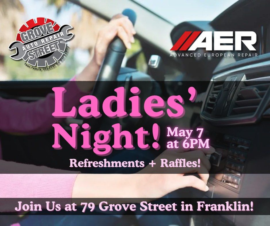 Ladies’ Night flyer with pink text, May 7 at 6 PM, refreshments and raffles, at 79 Grove St in Franklin
