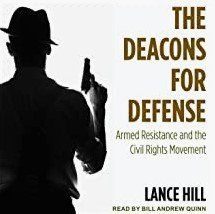 Silhouette of a man with a gun beside the title “The Deacons for Defense” on a white book cover.
