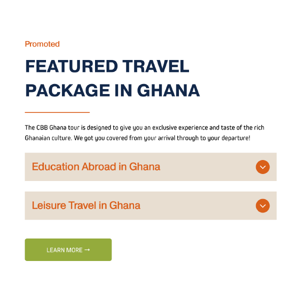 Featured travel package in Ghana with education and leisure travel options and a Learn More button