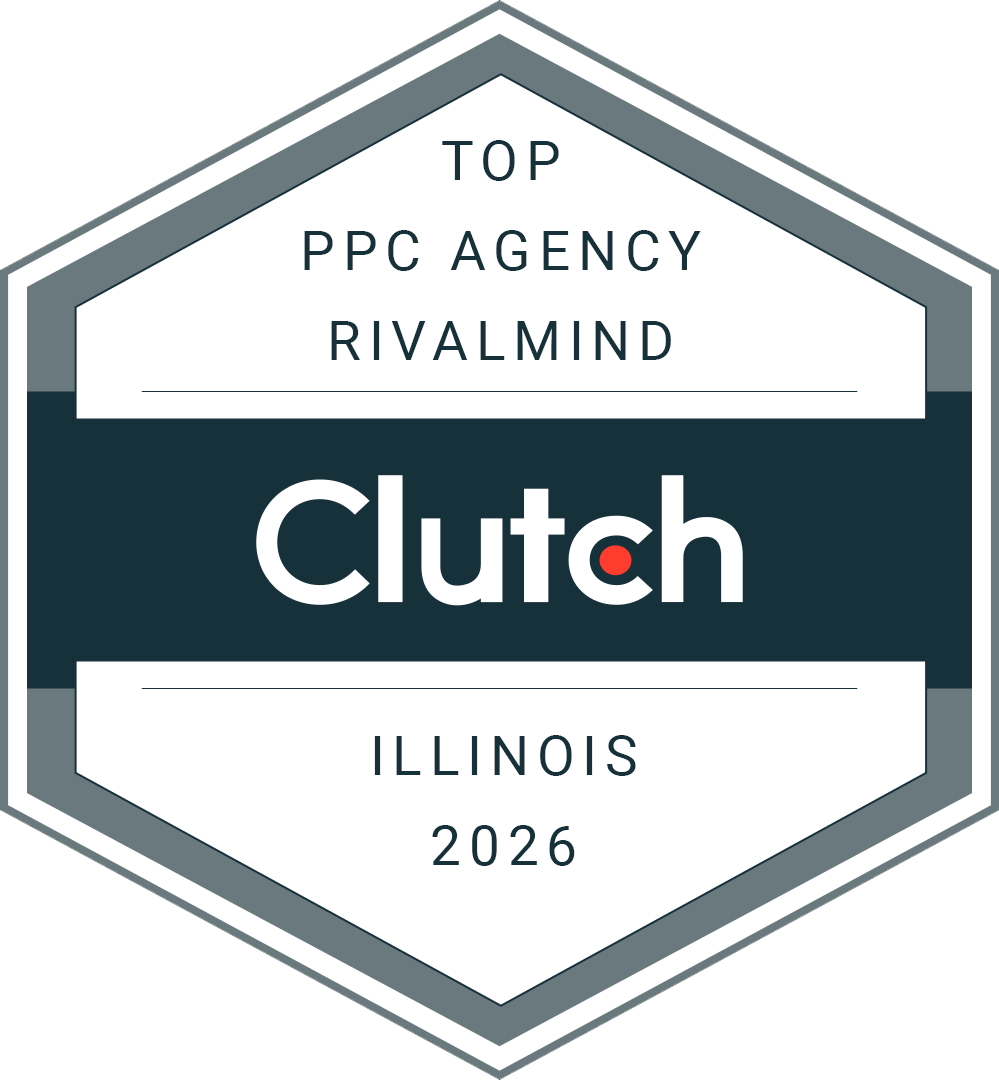 Clutch badge reading “Top PPC Agency RivalMind Illinois 2026” in gray, teal, and white