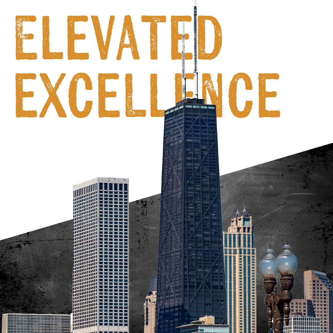 “Elevated Excellence” text over a Chicago skyline with tall skyscrapers and a dark diagonal backdrop
