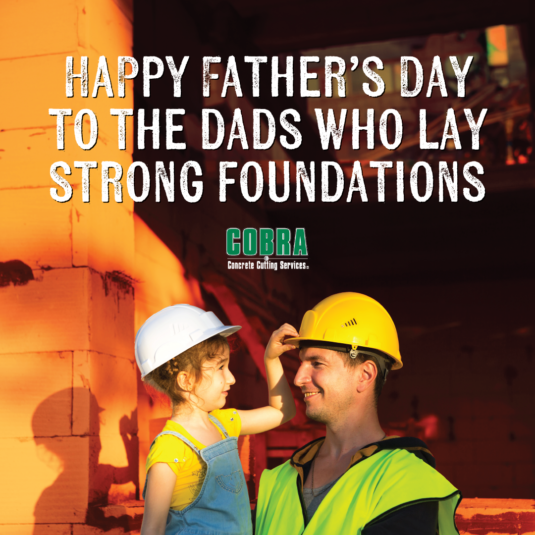 Father’s Day construction ad with two workers in hard hats and “strong foundations” text