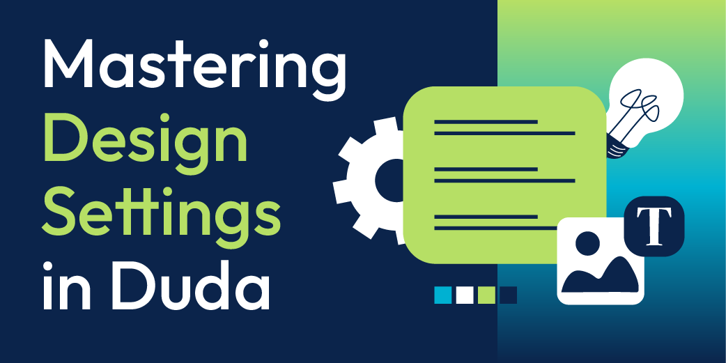 “Mastering Design Settings in Duda” text on blue background with gear, chat, and image icons