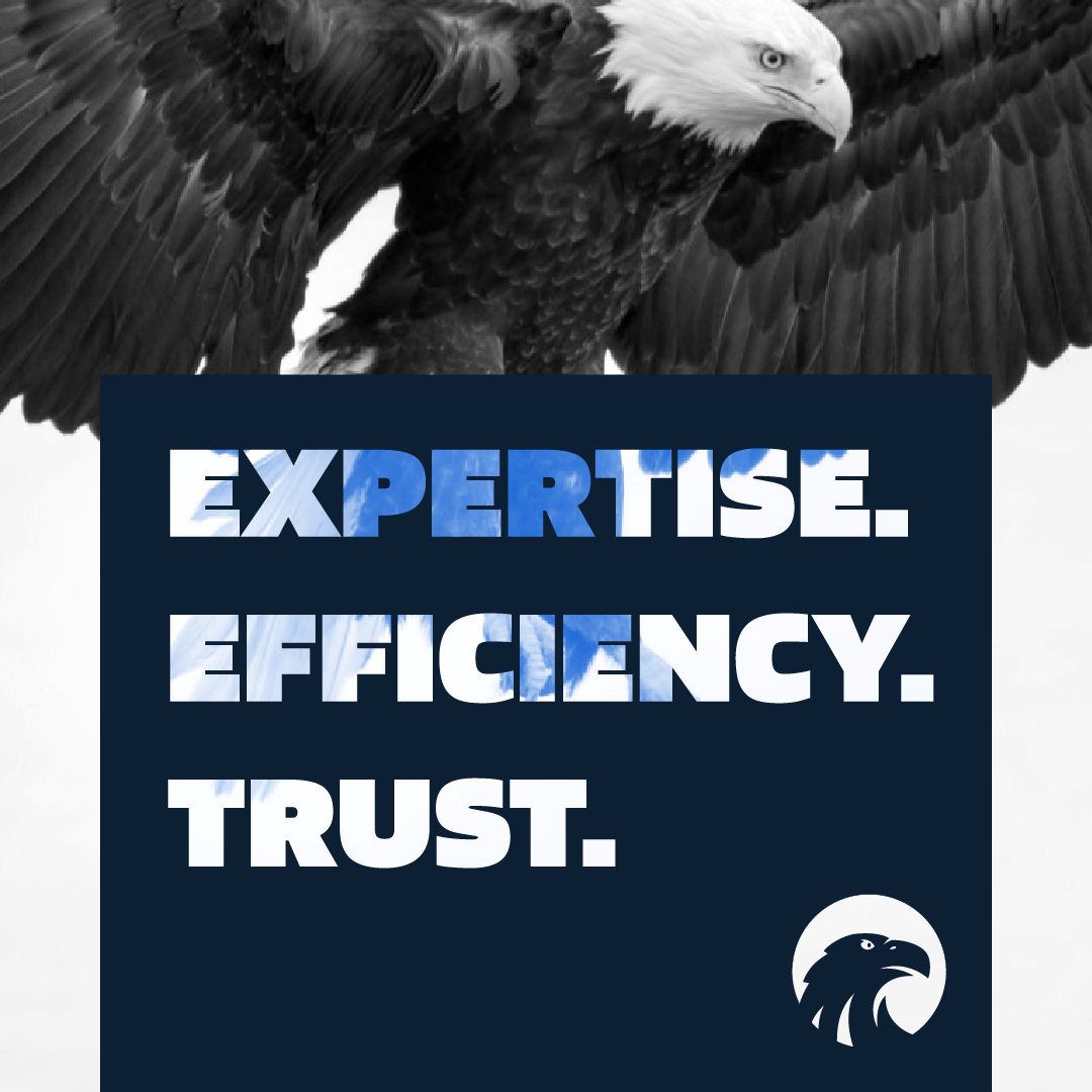 Eagle above navy sign with “EXPERTISE. EFFICIENCY. TRUST.” in white and blue text.