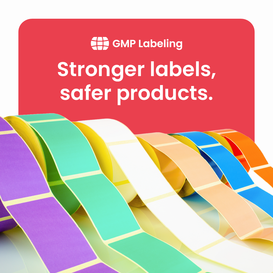 GMP Labeling ad with colorful ribbon labels and the text “Stronger labels, safer products.”