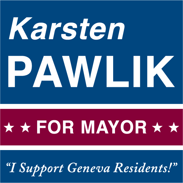 Karsten Pawlik for Mayor campaign sign in blue, white, and maroon, reading “I Support Geneva Residents!”