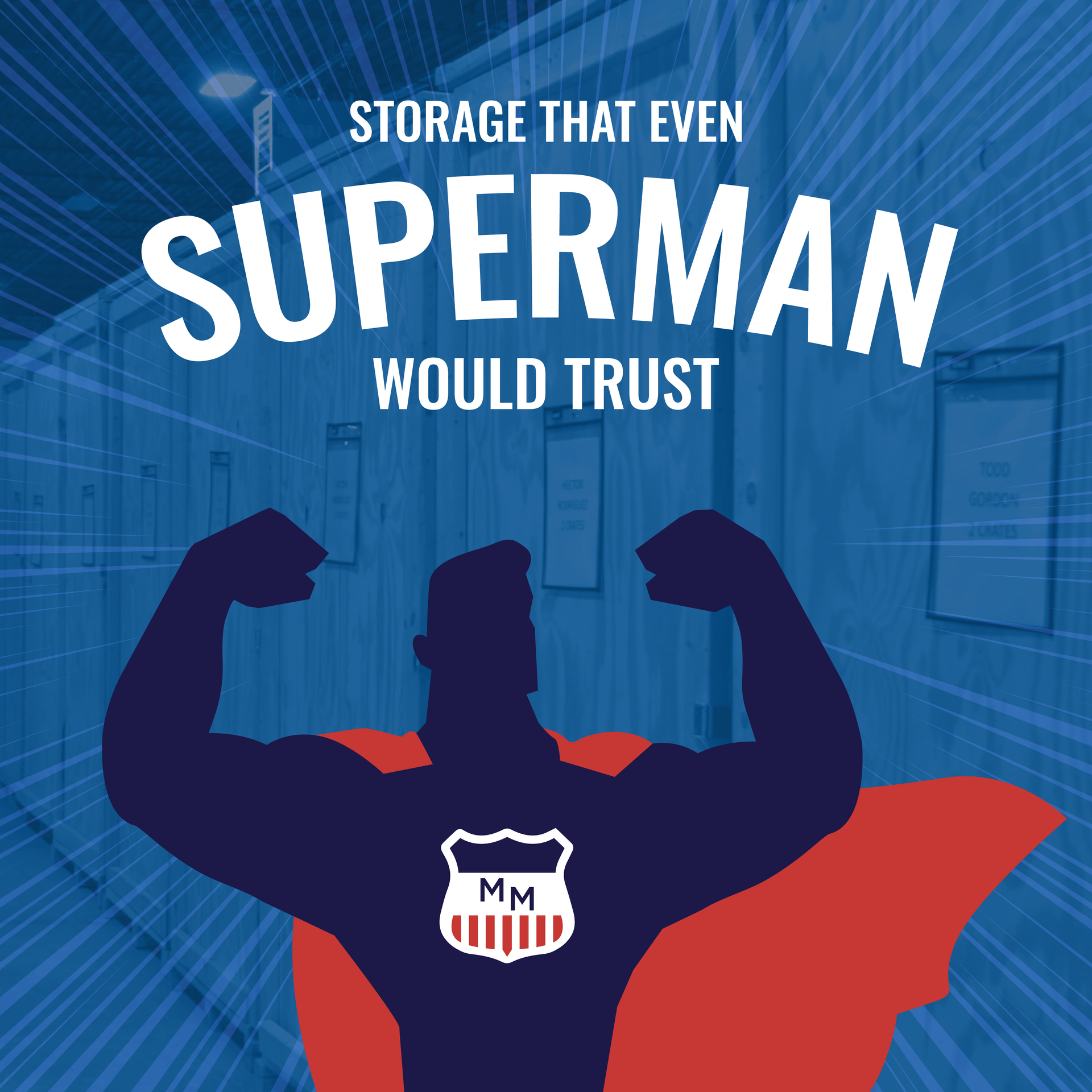 Superman silhouette over blue storage units with text: “Storage that even Superman would trust”