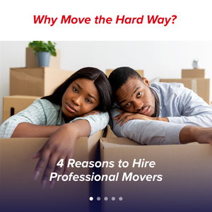 Moving boxes with a tired couple leaning on one, text: “Why Move the Hard Way? 4 Reasons to Hire Professional Movers”