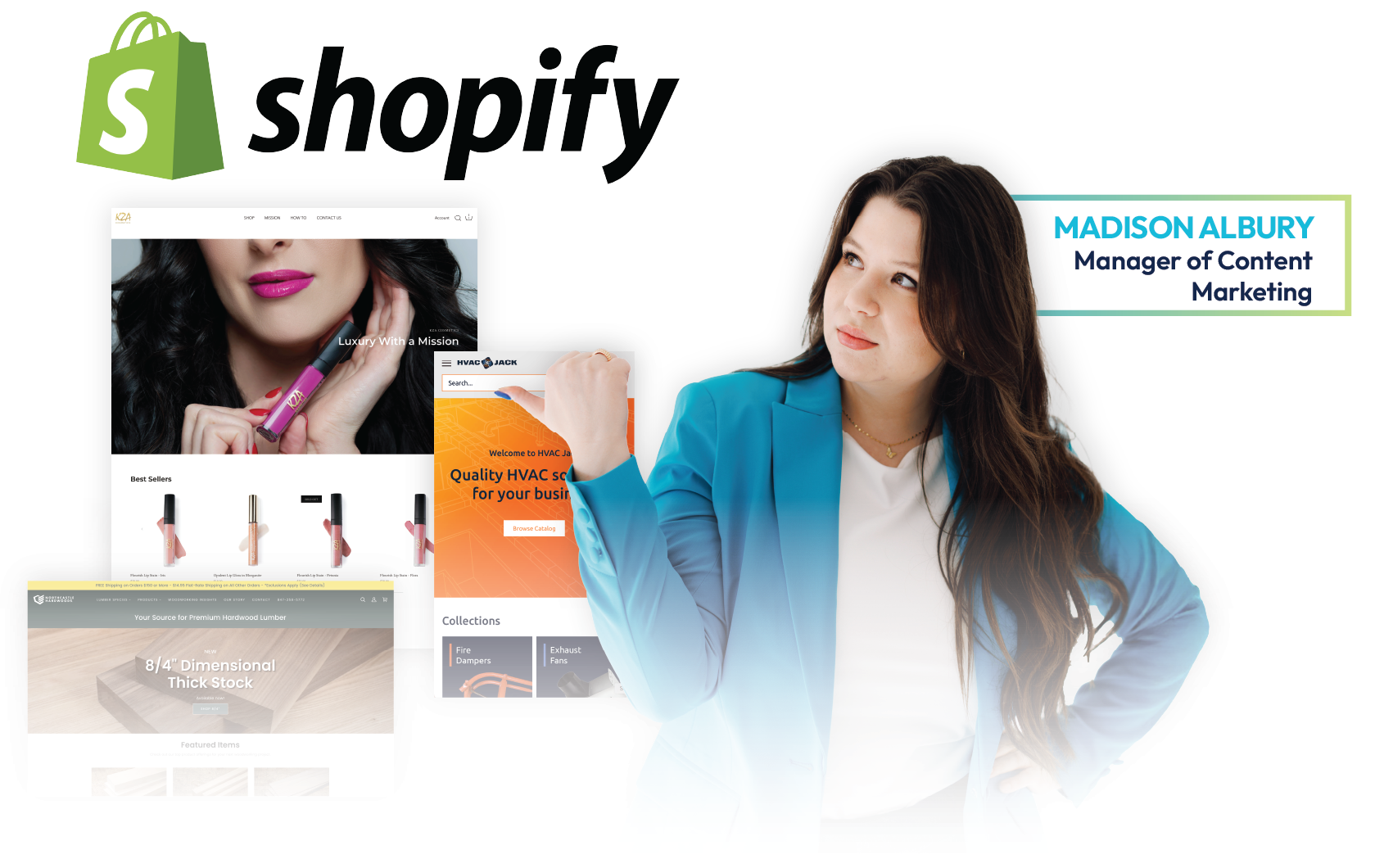 Shopify banner with collage of product images and a woman holding a card, labeled “Madison Albury, Content Manager”