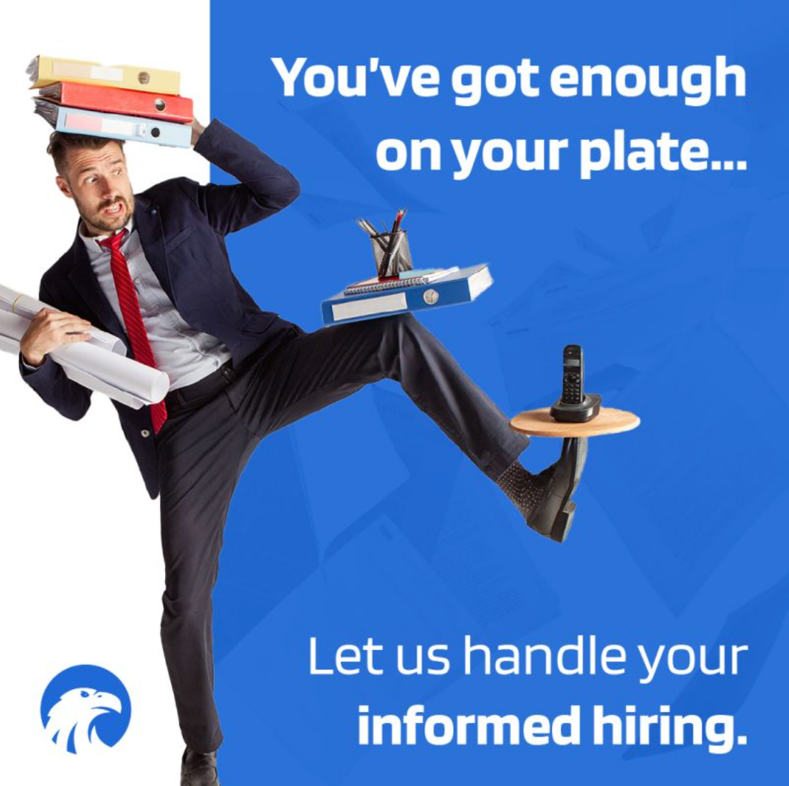 Man in blue suit juggling papers and office items on blue background; text: “You’ve got enough on your plate…”