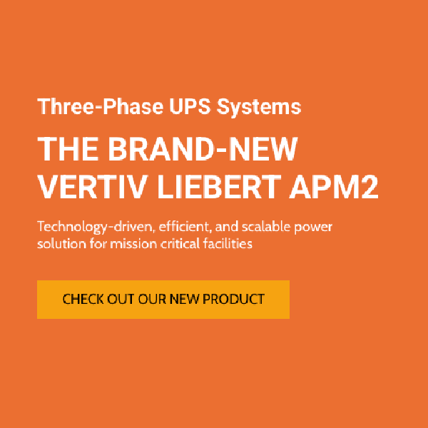 Orange promo for three-phase UPS systems: Vertiv Liebert APM2 with “Check out our new product” button
