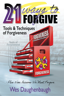 A book titled 21 ways to forgive plus nine reasons we must forgive