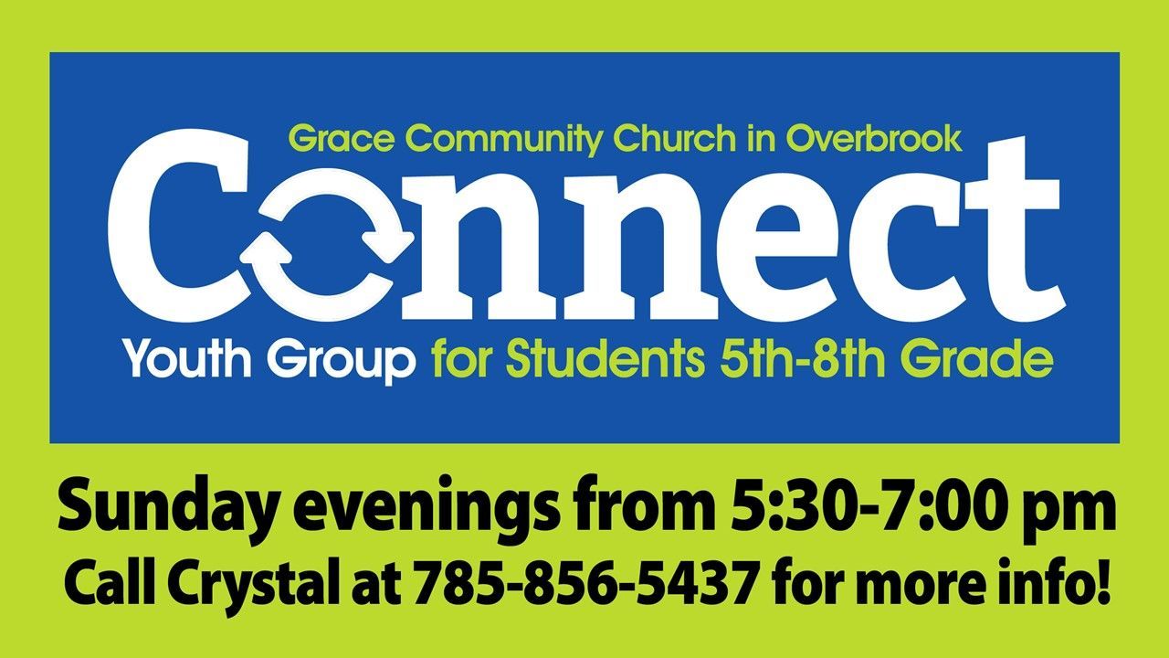 Blue and yellow church flyer for “Connect” youth group, with Sunday evening meeting times and contact info.
