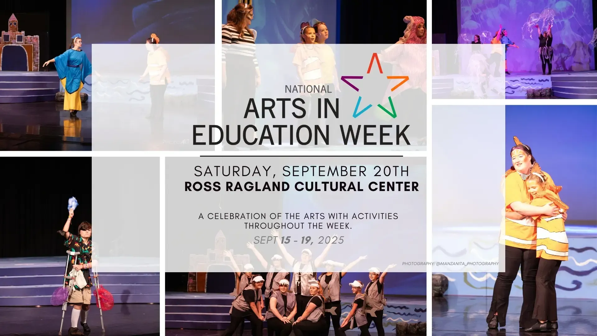 Promotional collage for National Arts in Education Week at the Ross Ragland Cultural Center, featuring performance stills.