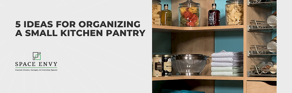 5 Ideas for Organizing a Small Kitchen Pantry