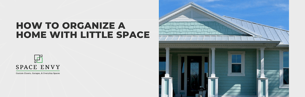 How to organize a home with little space