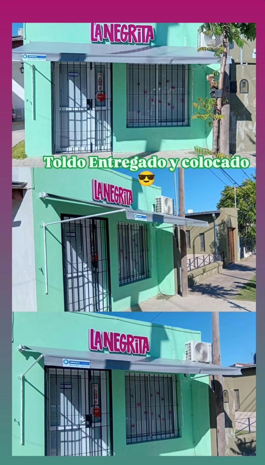 Fachada de tienda con letrero rosa y paredes turquesa, mostrada en tres vistas después de la instalación de la puerta.