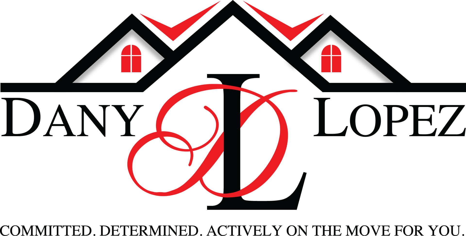 Dany Lopez logo with black and red roofline houses, red monogram, and slogan at bottom