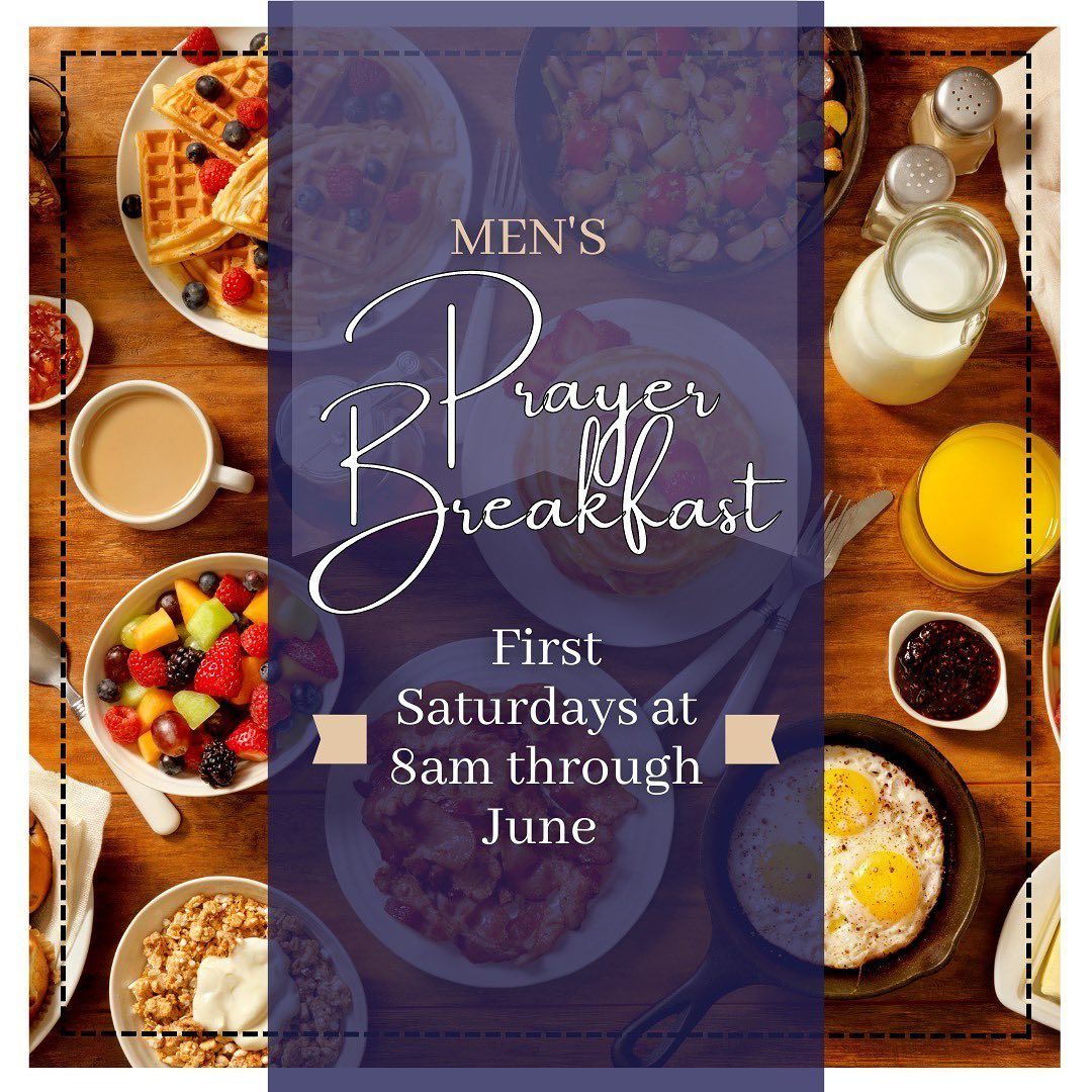 A poster for men 's prayer breakfast on saturdays at sam through june