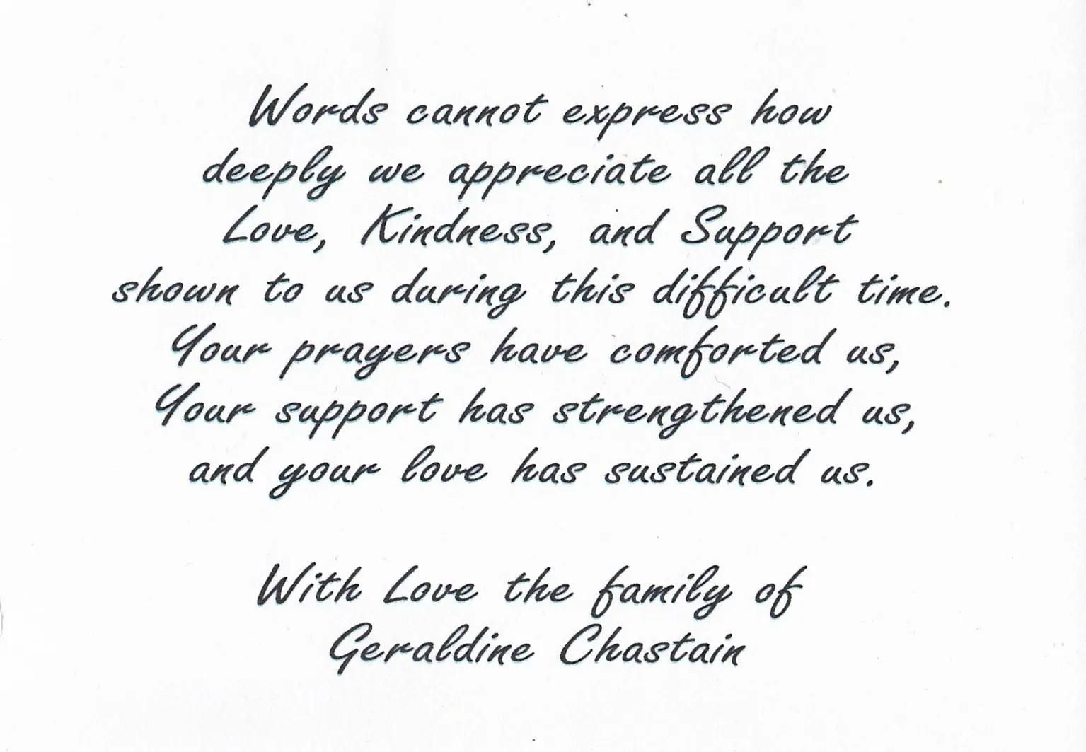Condolence card with handwritten text, expressing gratitude for love and support during a difficult time. Signed by the family of Geraldine Chastain.